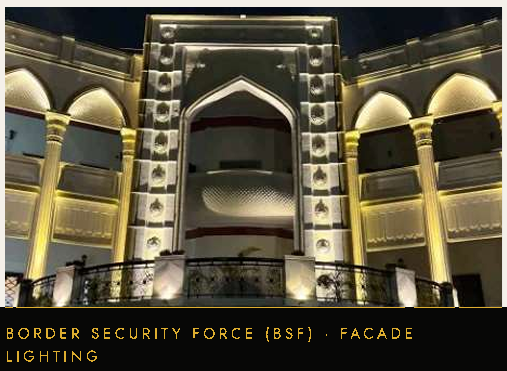Border Security Force (BSF) — Façade Lighting